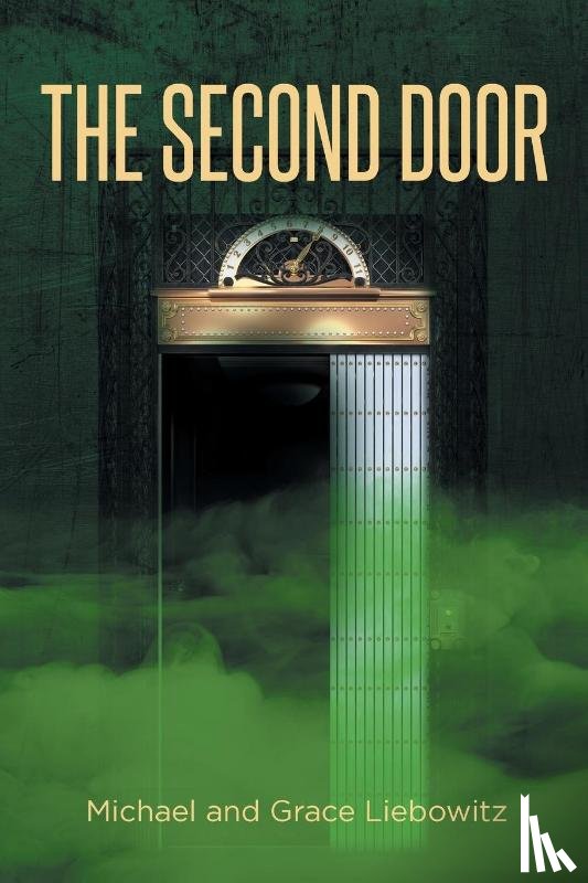 Liebowitz, Michael, Liebowitz, Grace - The Second Door