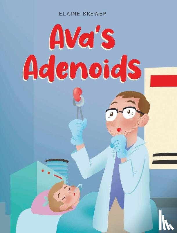 Brewer, Elaine - Ava's Adenoids