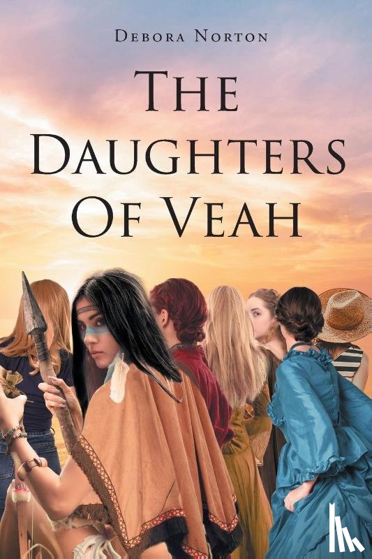 Norton, Debora - The Daughters Of Veah