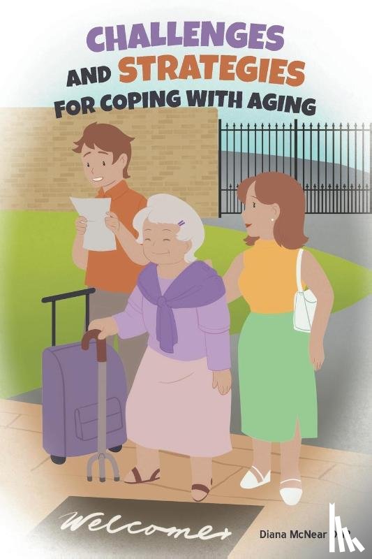 Dnp, Diana McNear - Challenges and Strategies for Coping with Aging