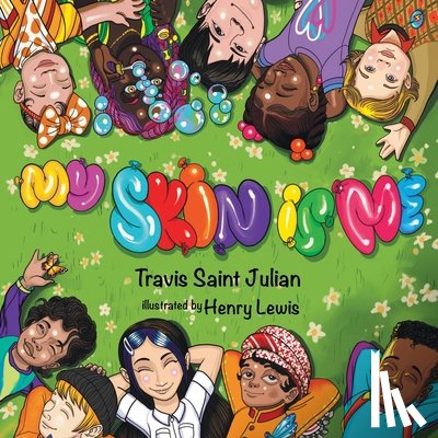 Saint Julian, Travis - My Skin Is Me