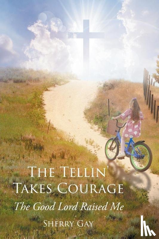 Gay, Sherry - The Tellin' Takes Courage