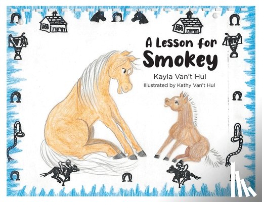 Hul, Kayla Van't - A Lesson for Smokey