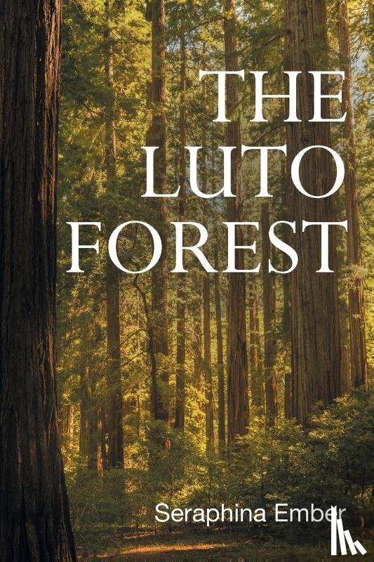 Ember, Seraphina - The Luto Forest