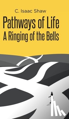 Shaw, C. Isaac - Pathways of Life