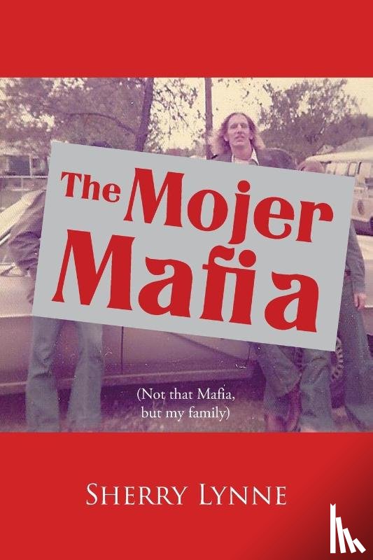 Lynne, Sherry - The Mojer Mafia
