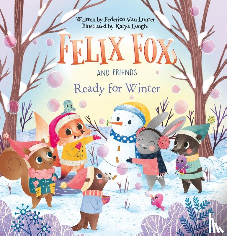 Van Lunter, Federico - Felix Fox and Friends. Ready for Winter