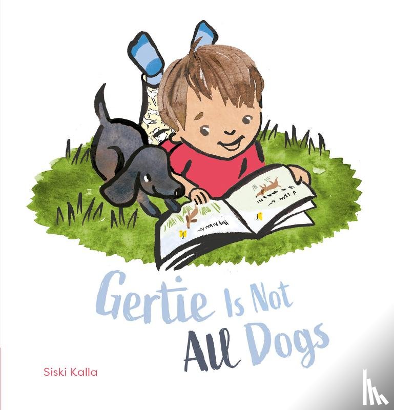 Kalla, Siski - Gertie Is Not All Dogs