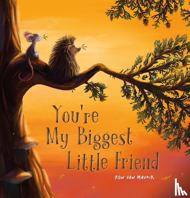 Maurik, Ron van - You're My Biggest Little Friend