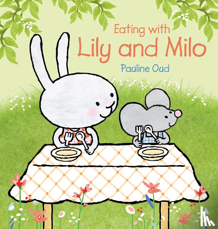 Oud, Pauline - Eating with Lily and Milo