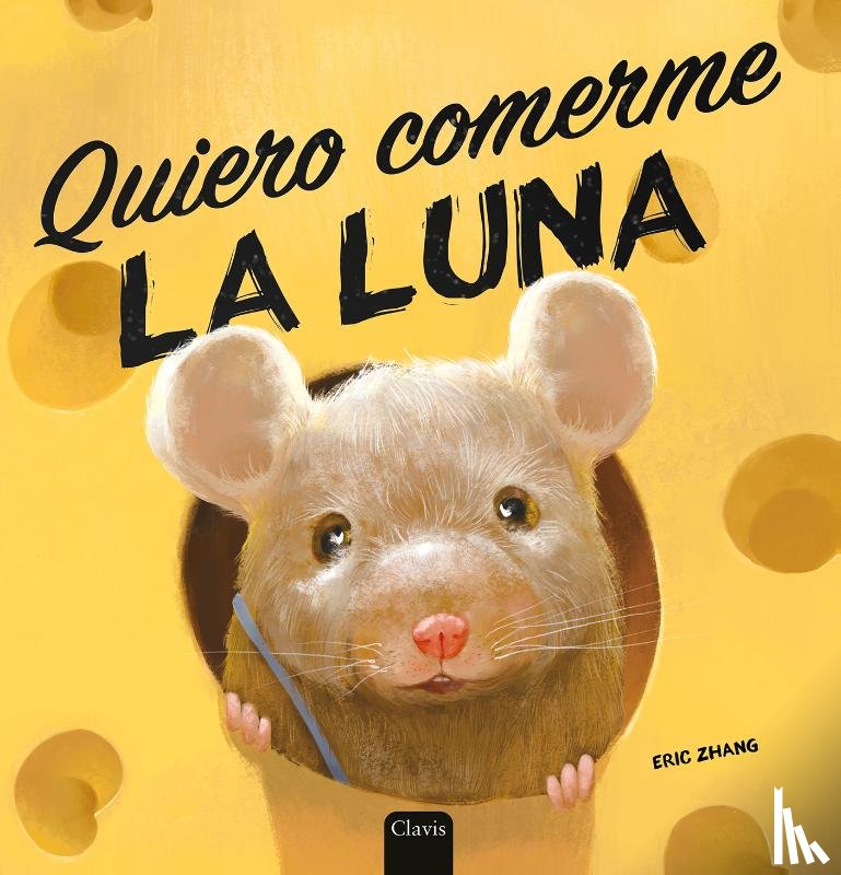 Zhang, Eric - Quiero comerme la luna