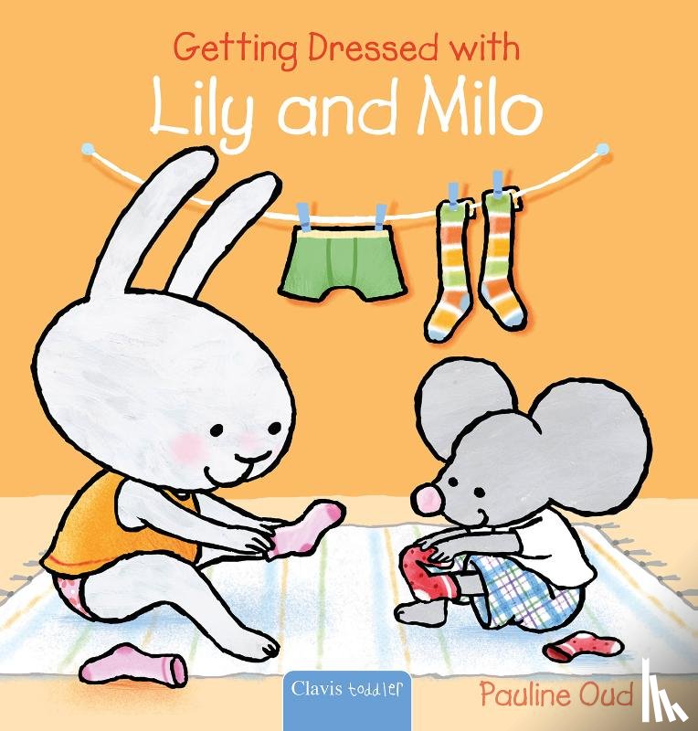 Oud, Pauline - Getting Dressed with Lily and Milo