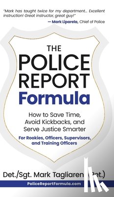 Tagliareni, Mark - The Police Report Formula