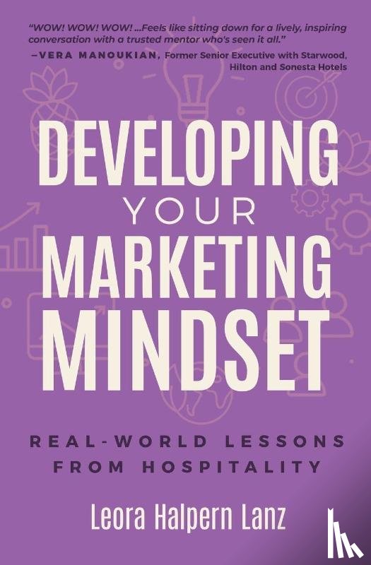 Lanz, Leora - Developing Your Marketing Mindset