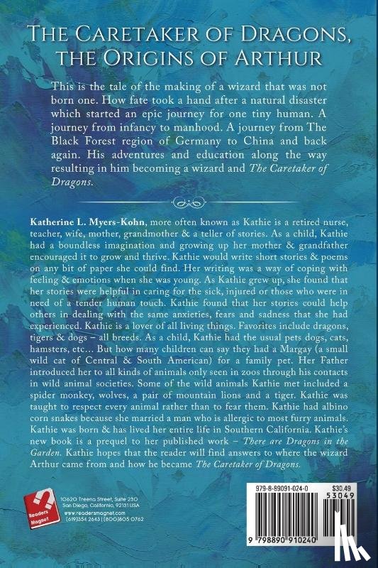 Myers-Kohn, Katherine L. - The Caretaker of Dragons, the Origins of Arthur