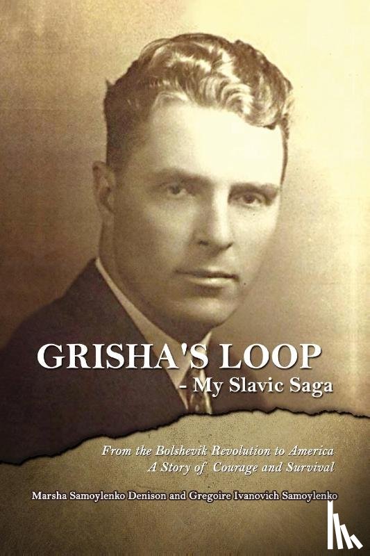 Denison, Marsha S, Samoylenko, Gregoire I - Grisha's Loop - My Slavic Saga