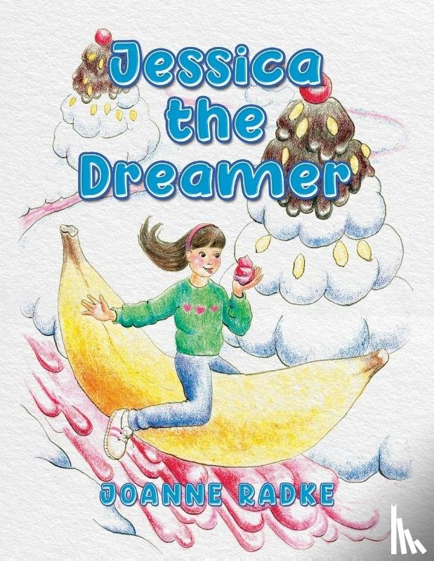 Radke, Joanne - Jessica the Dreamer