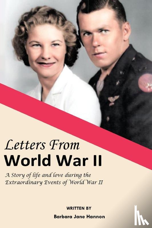 Hannon, Barbara Jane - Letters from World War II