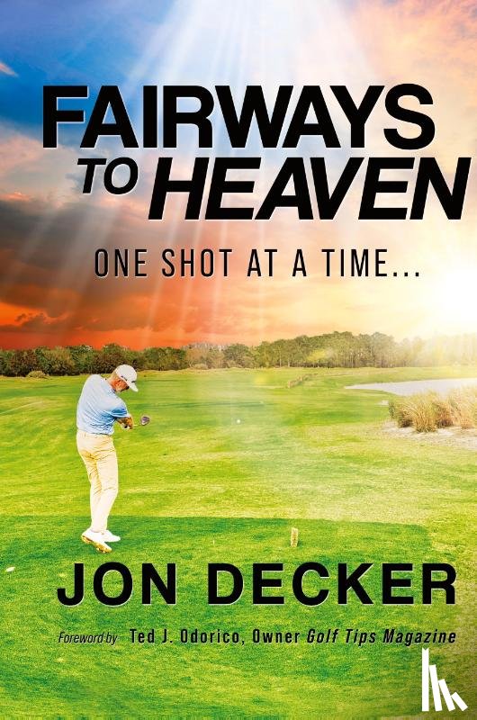 Decker, Jon - Fairways to Heaven