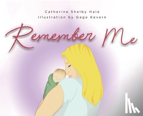 Hale, Catherine Shelby - Remember Me