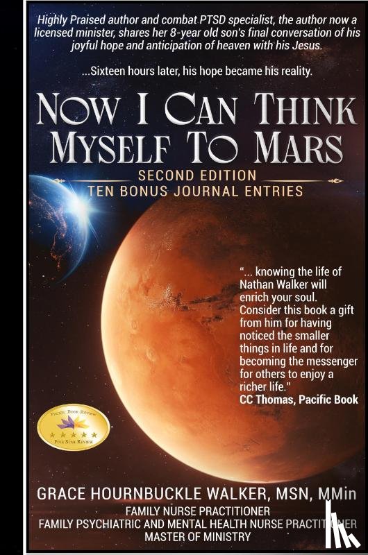 Walker, Grace Hournbuckle - NOW I CAN THINK MYSELF TO MARS
