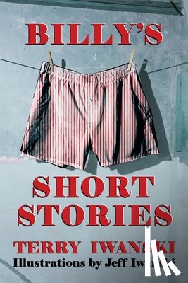 Iwanski, Terry - Billy's Short Stories