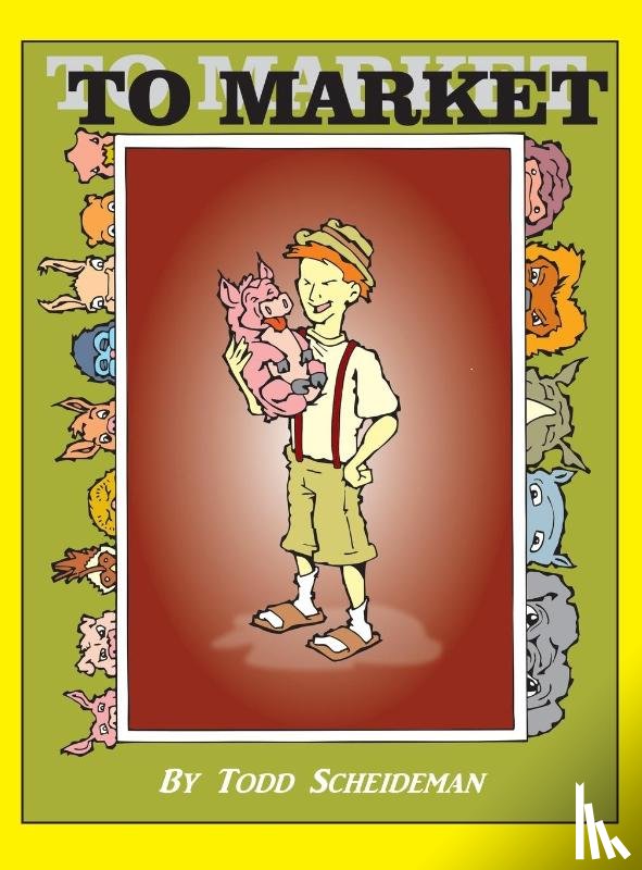 Scheideman, Todd - TO MARKET TO MARKET