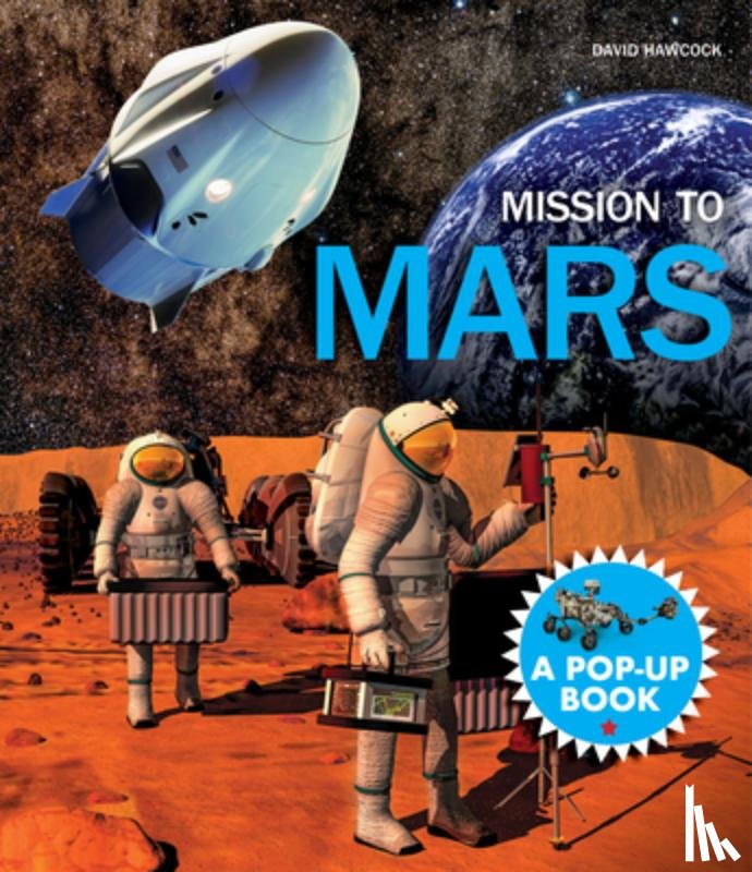 Hawcock, David - Mission to Mars: A Pop-Up Book