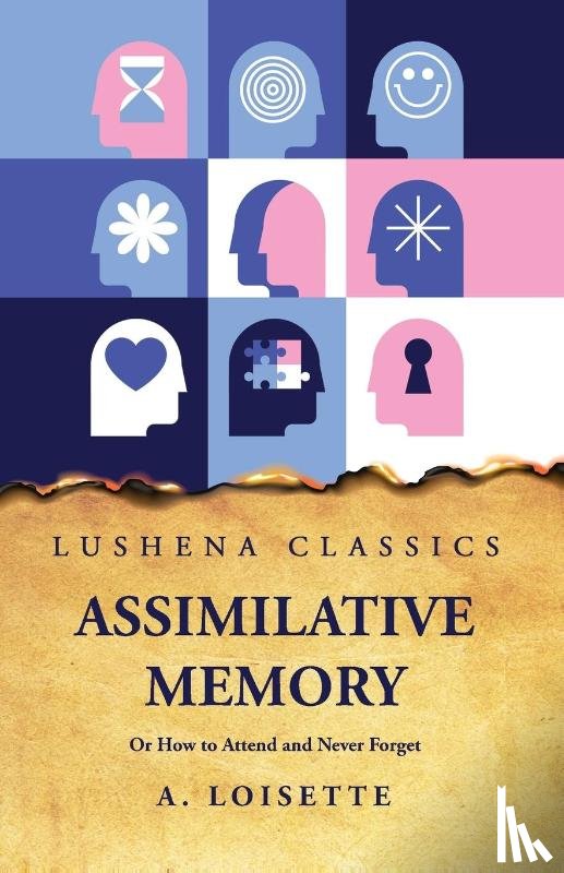 A. Loisette - Assimilative Memory Or How to Attend and Never Forget