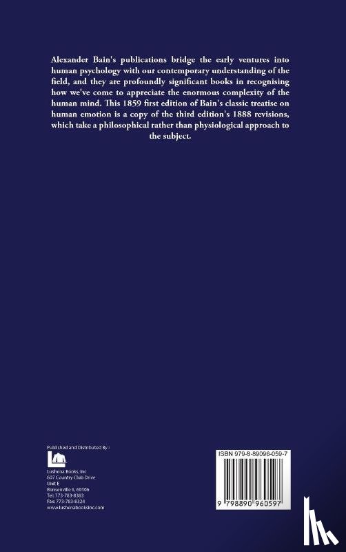 Alexander Bain - The Emotions and the Will