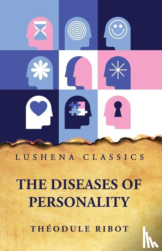 Théodule Ribot - The Diseases of Personality