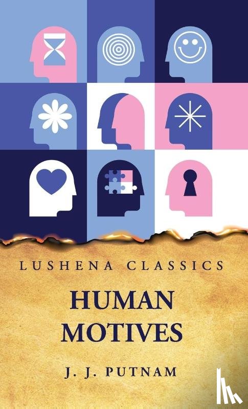 James Jackson Putnam - Human Motives