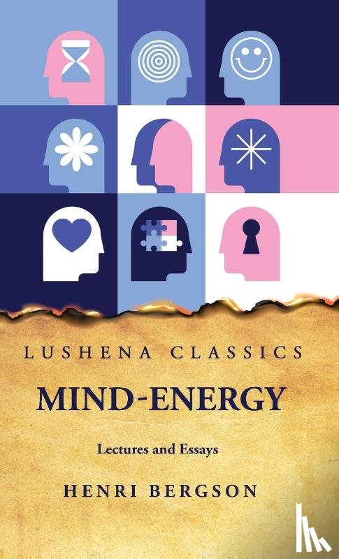 Henri Bergson - Mind-Energy Lectures and Essays