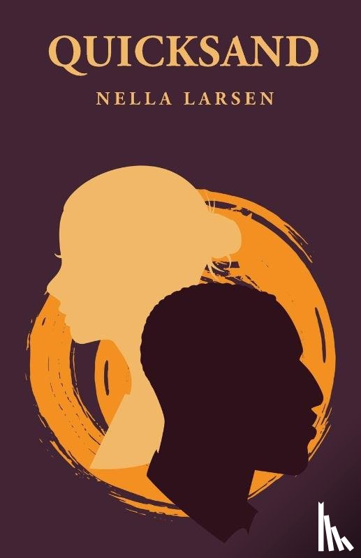 Nella Larsen - Quicksand