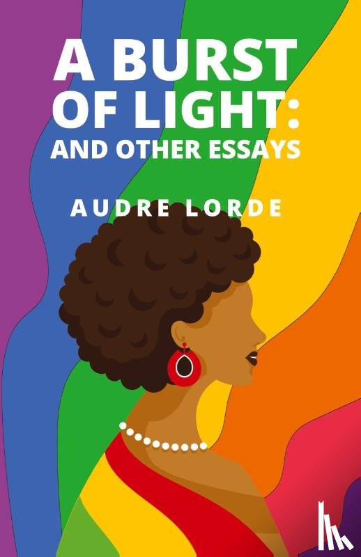 Audre Lorde - A Burst of Light