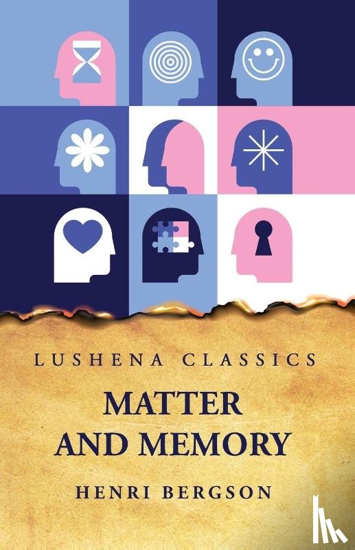 Henri Bergson - Matter and Memory