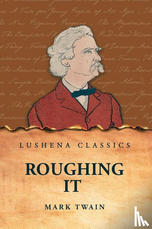 Mark Twain - Roughing It