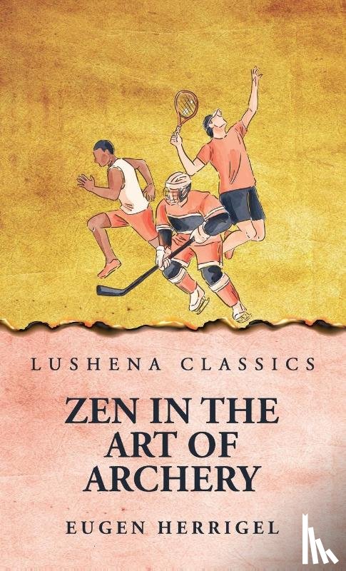 Eugen Herrigel - Zen In the Art Of Archery