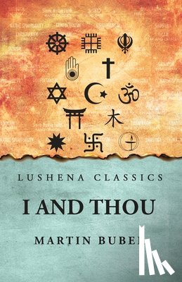 By Martin Buber - I And Thou
