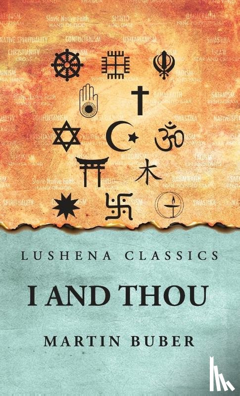 Martin Buber - I And Thou