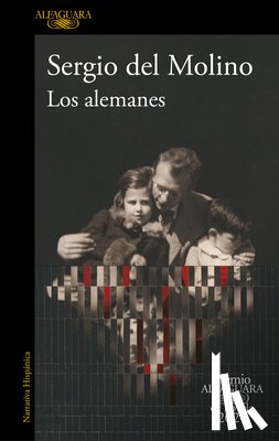 Molino, Sergio Del - Molino, S: Alemanes (Premio Alfaguara 2024) / The Germans