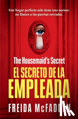 McFadden, Freida - The Housemaid's Secret (El Secreto de la Empleada) Spanish Edition