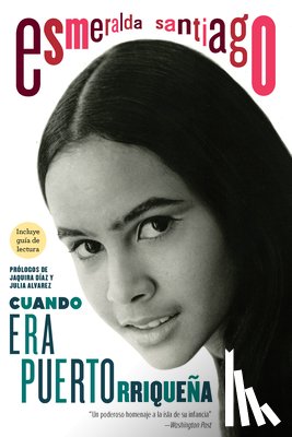 Santiago, Esmeralda - Cuando Era Puertorriqueña. 30 Aniversario / When I Was Puerto Rican. 30th Anniversary Edition