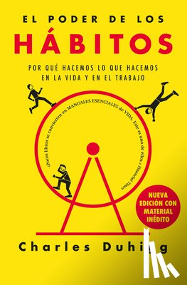 Duhigg, Charles - El Poder de Los Hábitos / The Power of Habit