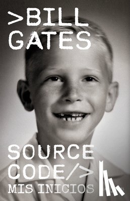 Gates, Bill - Bill Gates Source Code (Código Fuente)