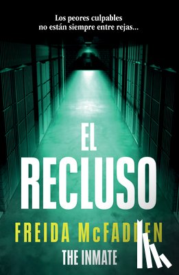 McFadden, Freida - El Recluso / The Inmate