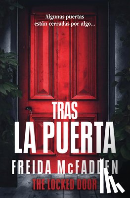 McFadden, Freida - Tras La Puerta/ The Locked Door