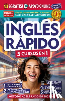 Inglés En 100 Días - Inglés Rápido. 5 Cursos En 1 / Quick English. 5 Courses in 1