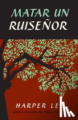 Lee, Harper - Matar Un Ruiseñor / To Kill a Mockingbird