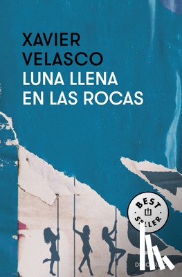 Velasco, Xavier - Luna Llena En Las Rocas / Full Moon on the Rocks